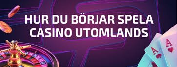 Utländska Casino - En Guide till Internationella Spelupplevelser 700270033
