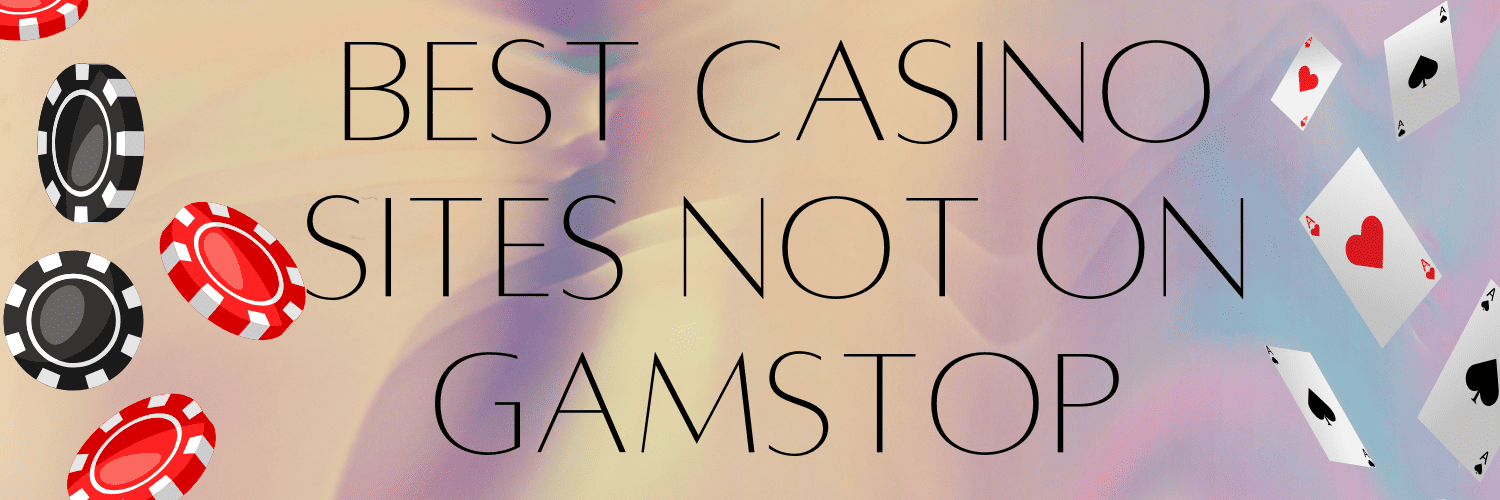 Exploring Non Gamstop Casinos An In-Depth Guide