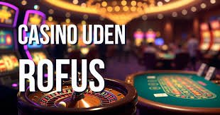 Bedste Casino Sider Uden RoFUS Guiden til Online Spil Bedste Casino Sider Uden RoFUS Guiden til Online Spil