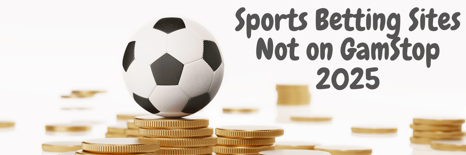 Discovering Non GamStop Football Sportsbooks Discovering Non GamStop Football Sportsbooks
