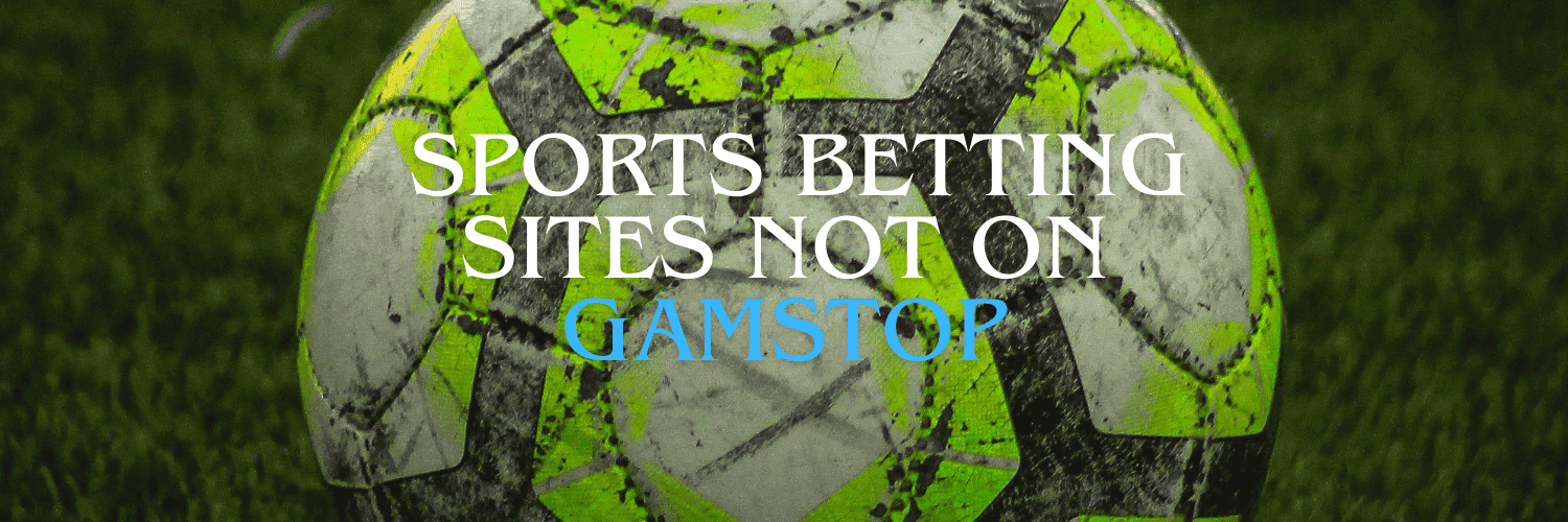 Exploring Sports Betting Sites Not on GamStop 961904894 Exploring Sports Betting Sites Not on GamStop 961904894