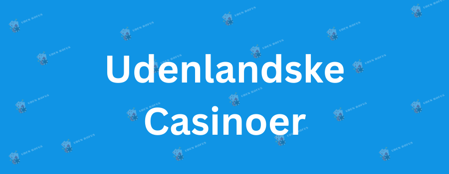 Populære Udenlandske Casinoer Uden NemID 434322878