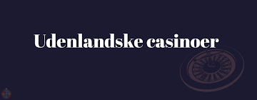 Udenlandske Casino Bonusvilkår Hvad du skal vide
