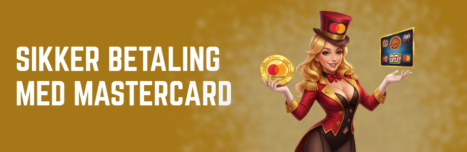Danske Casinoer med Mastercard Sikker og Hurtig Spiloplevelse Danske Casinoer med Mastercard Sikker og Hurtig Spiloplevelse