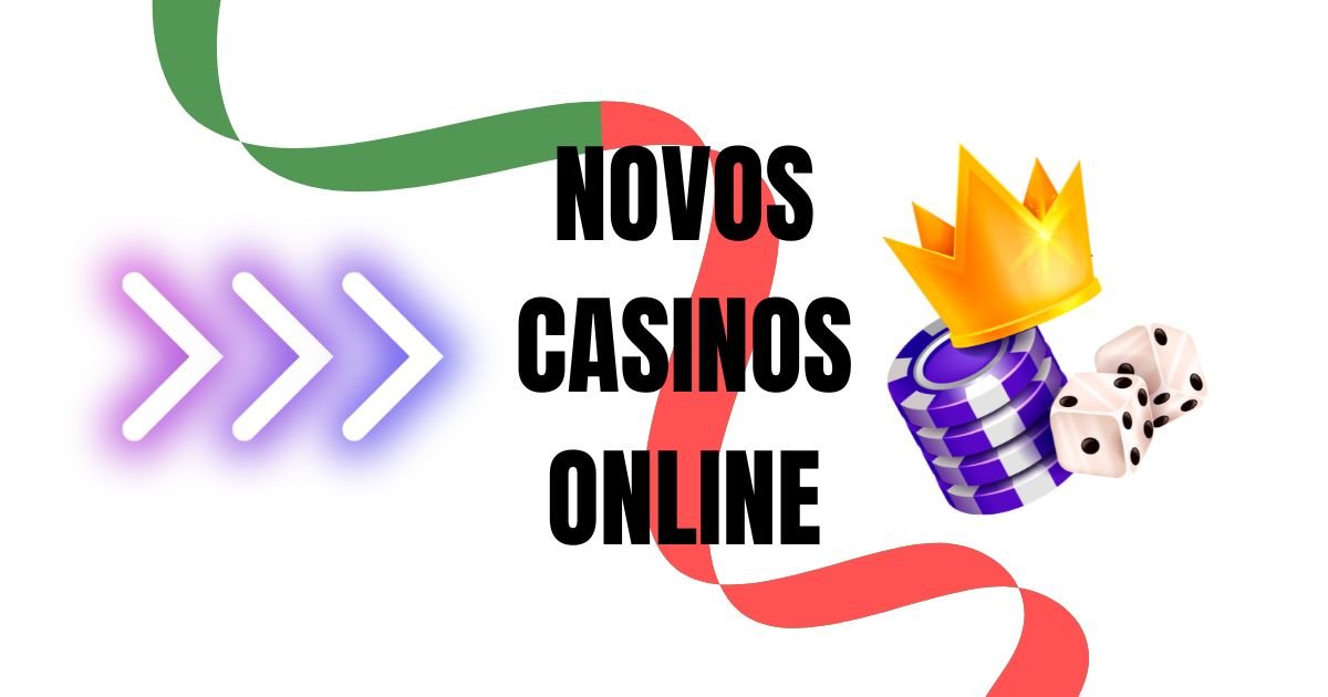 Descubra o Mundo do Casino Novo A Melhor Experiência de Jogo Online