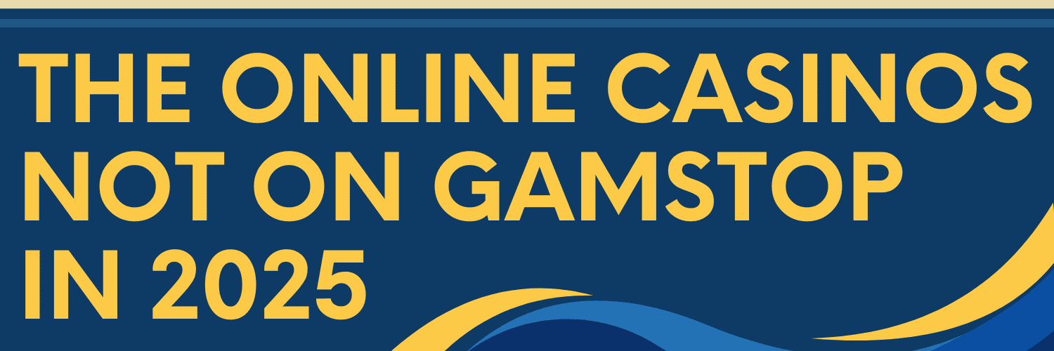 Understanding What Sites Are Not Affected by GamStop