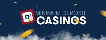 All You Need to Know About Minimum Deposit Casinos All You Need to Know About Minimum Deposit Casinos