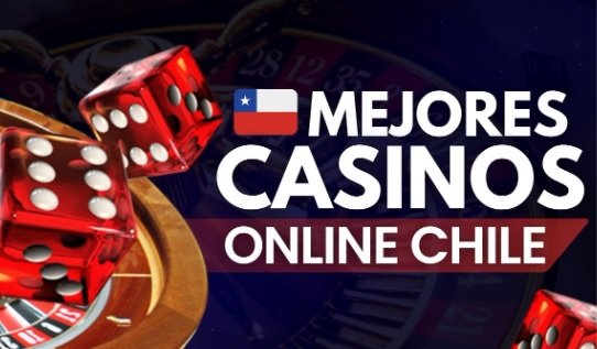 Los Mejores Casinos Online de Chile Diversión y Oportunidades
